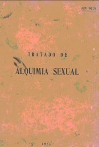 Gnosis Argentina: TRATADO DE ALQUIMIA SEXUAL