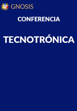 Gnosis Argentina: TECNOTRÓNICA
