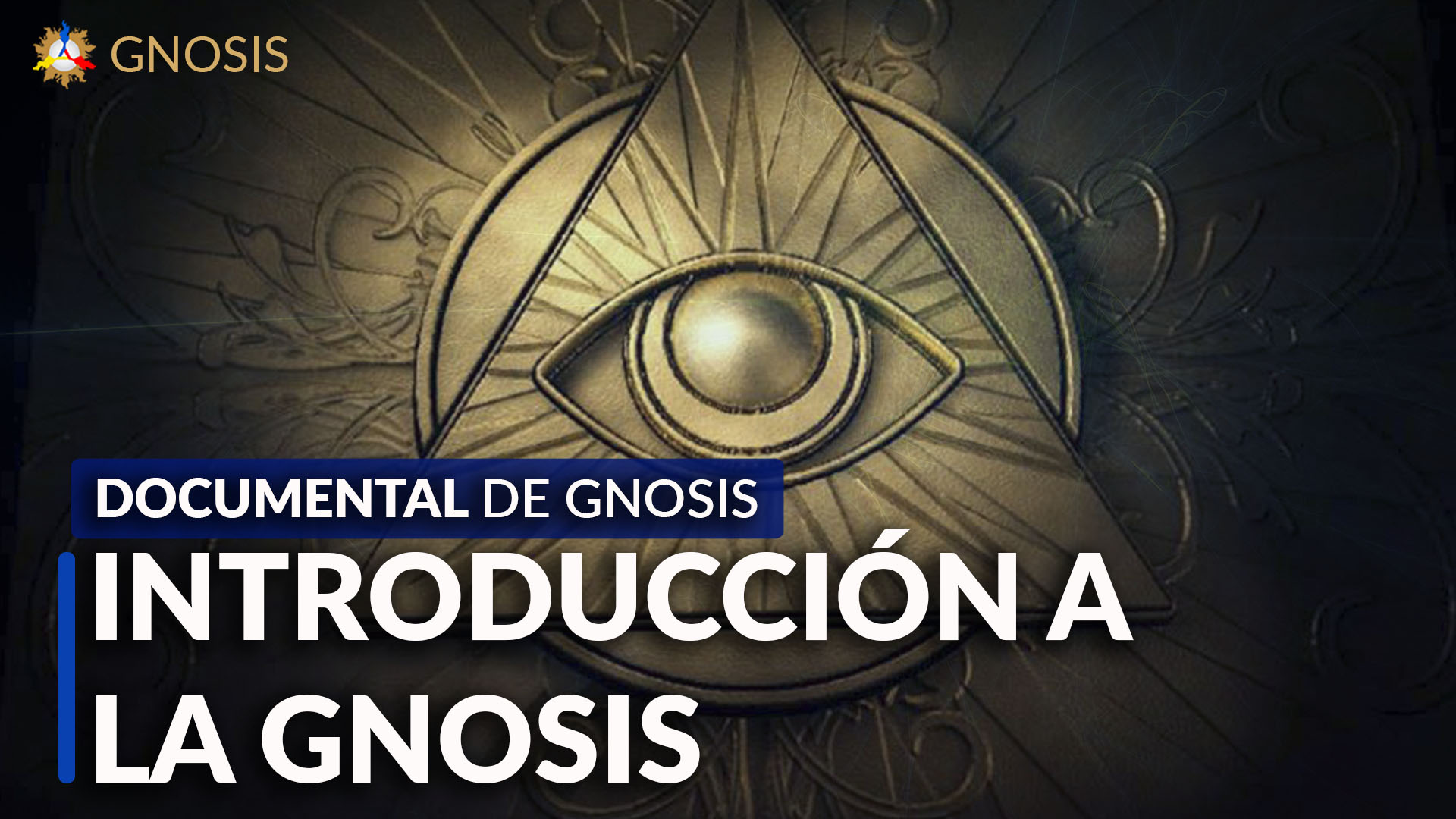 Gnosis Argentina: INTRODUCCIÓN A LA GNOSIS