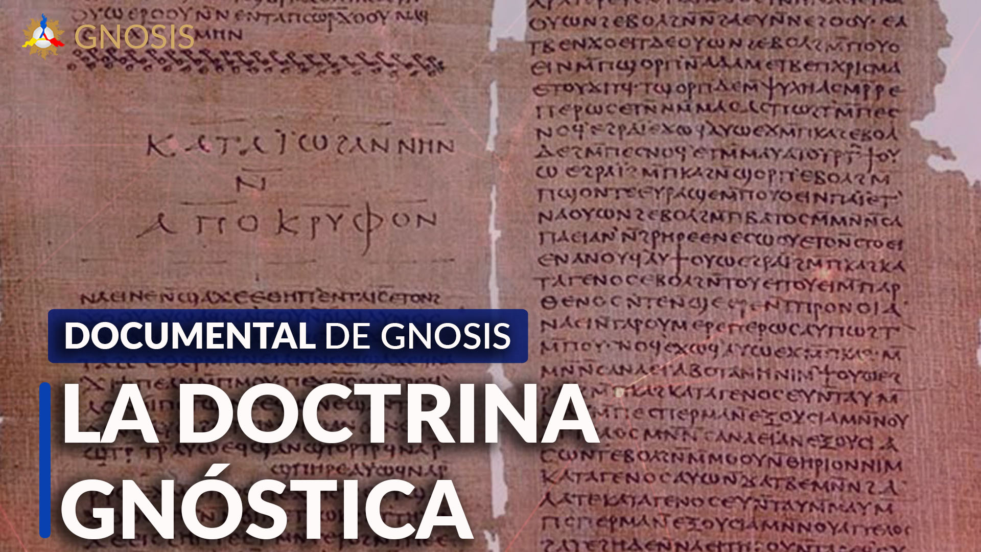 Gnosis Argentina: LA DOCTRINA GNÓSTICA