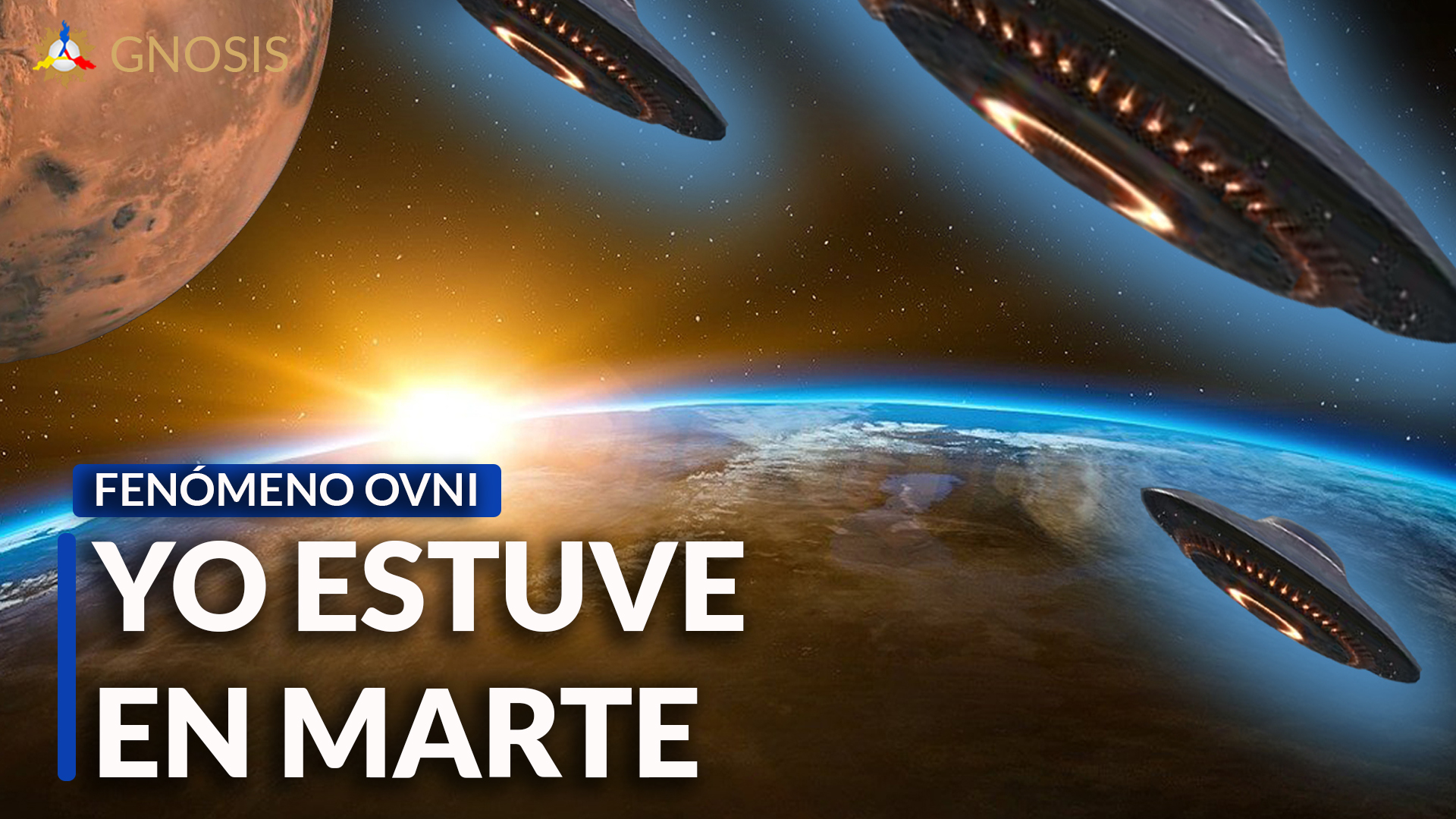 Gnosis Argentina: OVNIS - YO ESTUVE EN MARTE