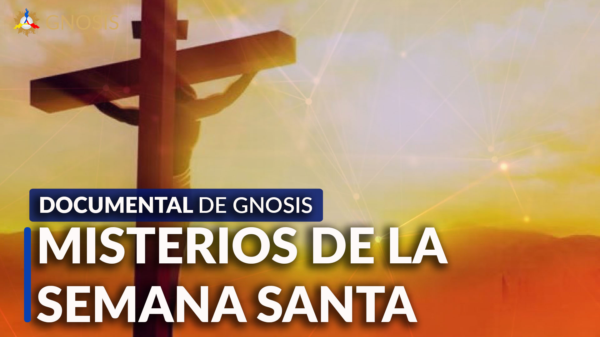 Gnosis Argentina: MISTERIOS DE LA SEMANA SANTA