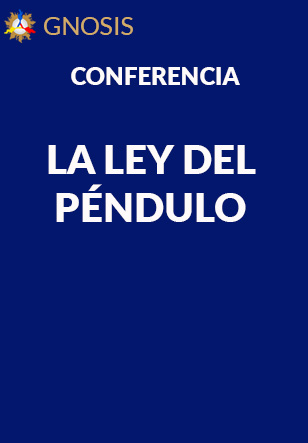 Gnosis Argentina: LA LEY DEL PÉNDULO