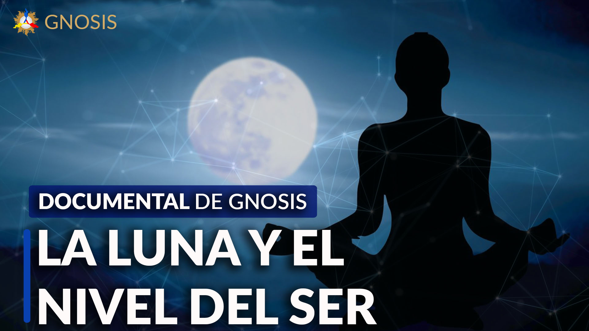 Gnosis Argentina: LA LUNA Y EL NIVEL DEL SER