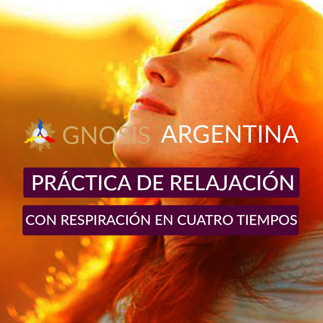 Gnosis Argentina: PRACTICA DE RESPIRACION