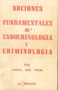 Gnosis Argentina: NOCIONES FUNDAMENTALES DE ENDOCRINOLOGIA Y  CRIMINOLOGIA