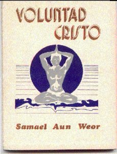 Gnosis Argentina: VOLUNTAD CRISTO