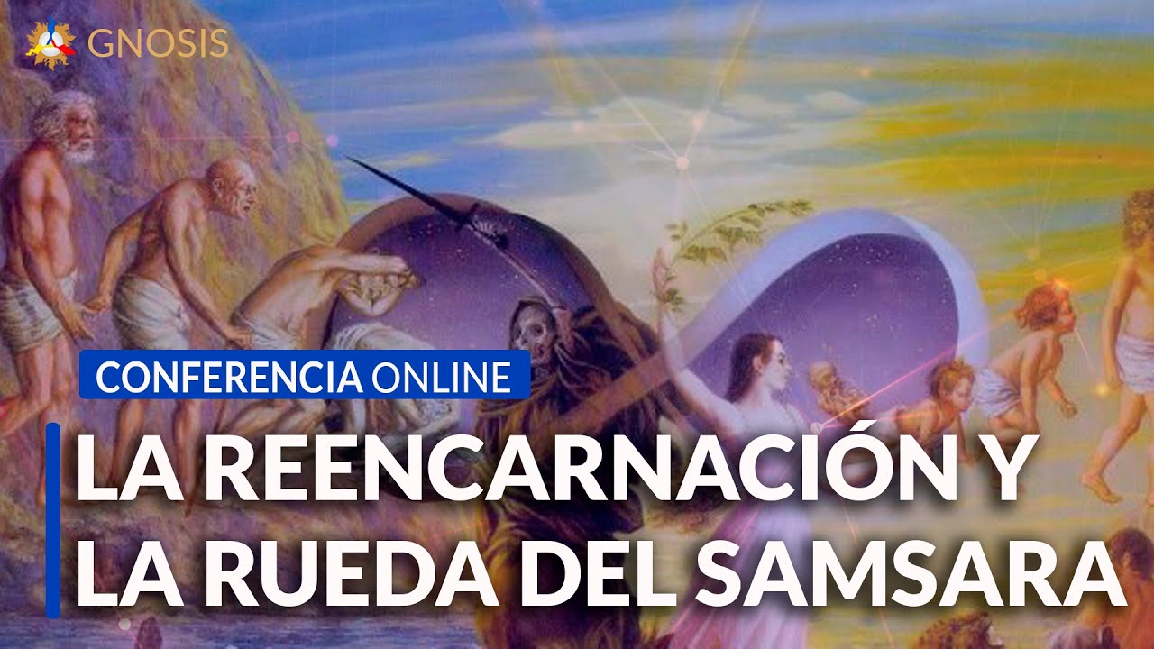 Gnosis Argentina: La Reencarnación