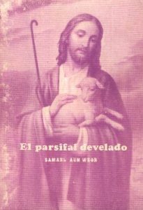 Gnosis Argentina: EL PERSIFAL DEVELADO