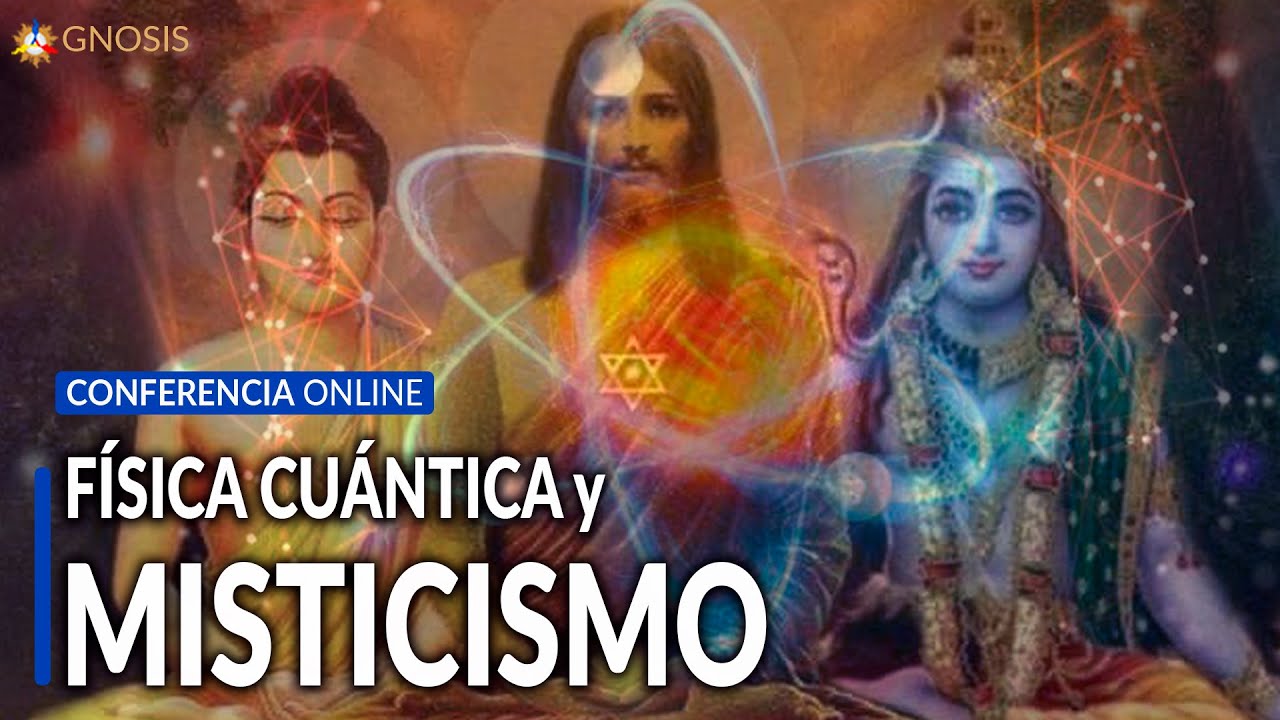 Gnosis Argentina: Física y Misticismo
