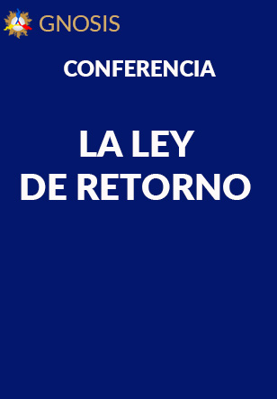 Gnosis Argentina: LEY DE RETORNO