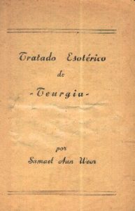 Gnosis Argentina: TRATADO ESOTÉRICO DE TEÚRGIA