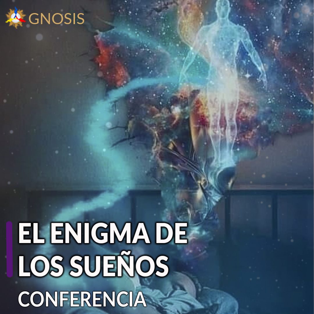 Gnosis Argentina: EL ENIGMA DE LOS SUEÑOS