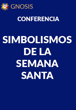 Gnosis Argentina: SIMBOLISMOS DE LA SEMANA SANTA