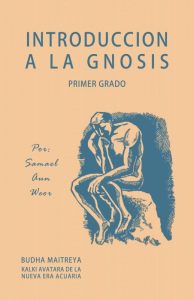 Gnosis Argentina: INTRODUCCION A LA GNOSIS