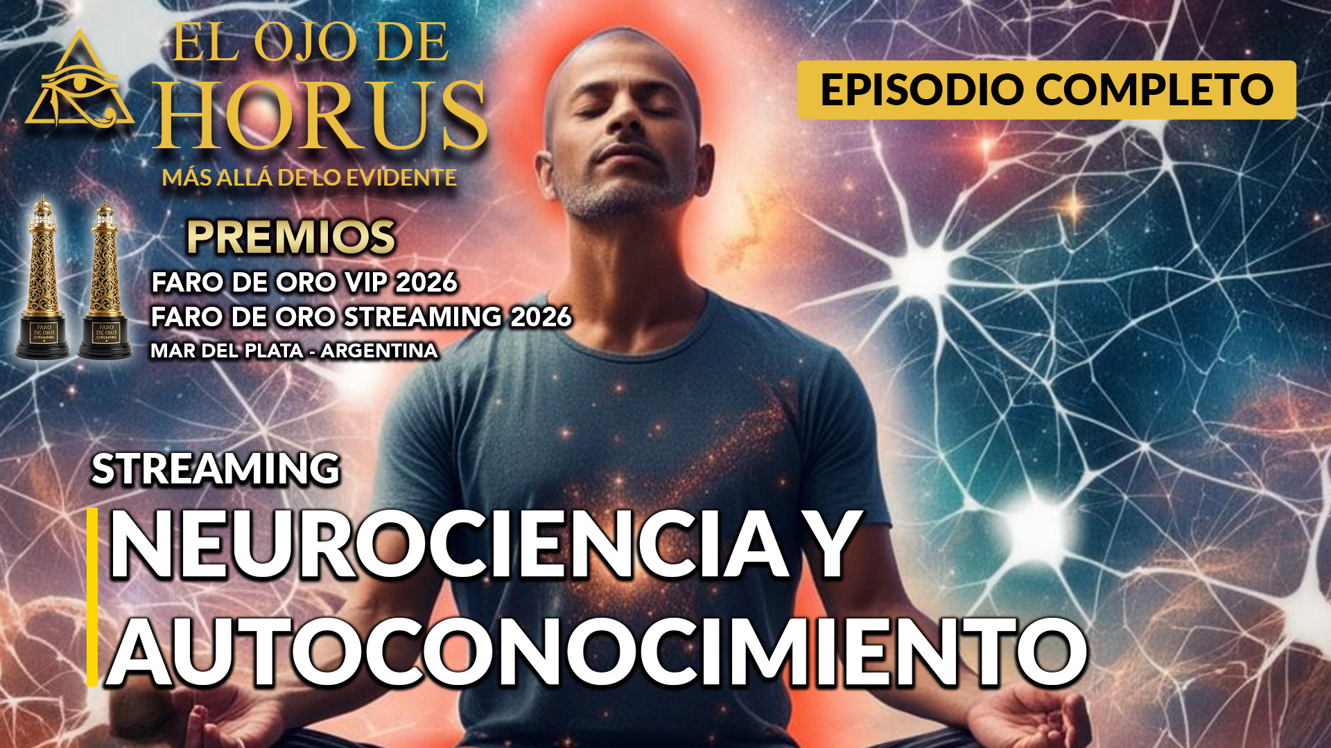 Gnosis Argentina: NEUROCIENCIA Y AUTOCONOCIMIENTO