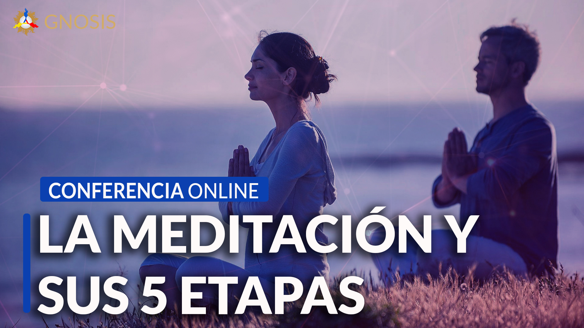 Gnosis Argentina: La Meditación y sus 5 pasos