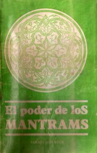 Gnosis Argentina: EL PODER DE LOS MANTRAMS